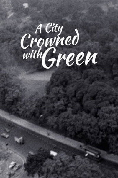 A City Crowned with Green