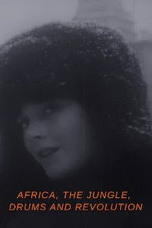 Poster do Filme Africa, the Jungle, Drums and Revolution