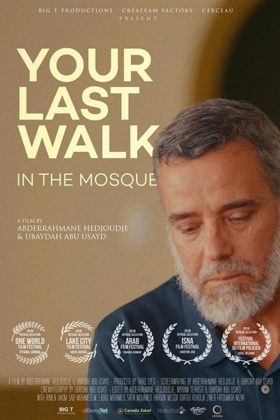 Poster do Filme Your Last Walk In The Mosque