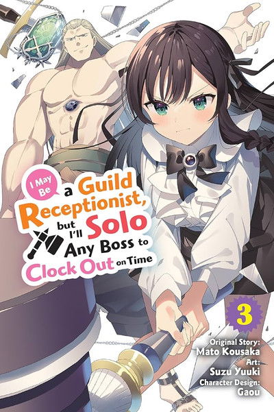 I May Be a Guild Receptionist, but I\'ll Solo Any Boss to Clock Out on Time