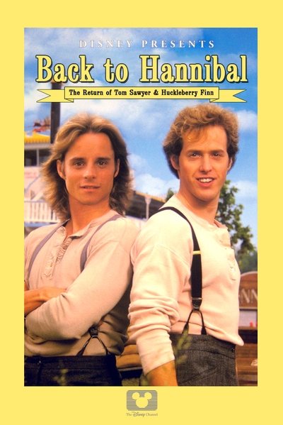 Poster for the movie Back to Hannibal: The Return of Tom Sawyer and Huckleberry Finn