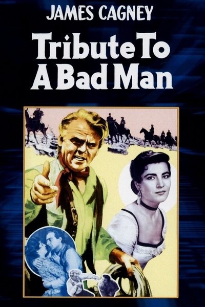 Watch!Tribute to a Bad Man Movie Online FreePutlockers-HD
