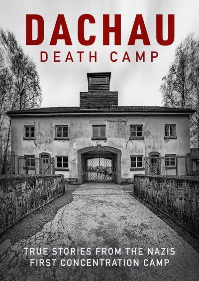Poster for the movie Dachau: Death Camp
