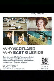Poster do Filme Why Scotland, Why East Kilbride