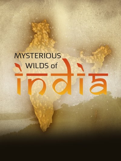 poster for Mysterious Wilds of India