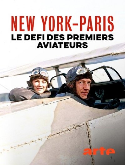 movie poster for New York – Paris nonstop. Wettlauf der Flugpioniere