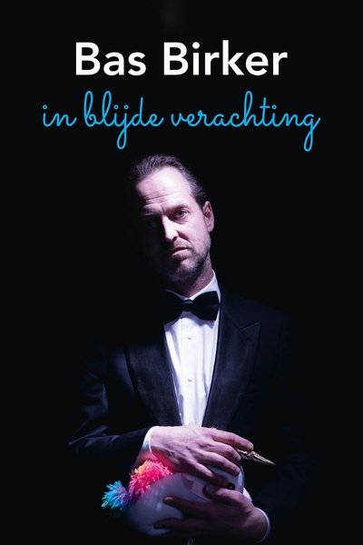 Poster do Filme Bas Birker: In blijde verachting