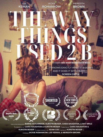 movie poster for The Way Things Used 2 B