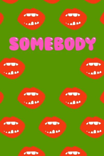Poster for the movie Somebody