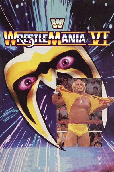 Poster for the movie WWE WrestleMania VI