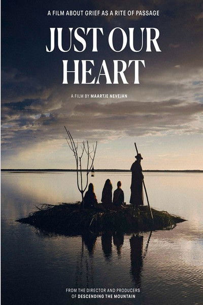 movie poster for Just Our Heart
