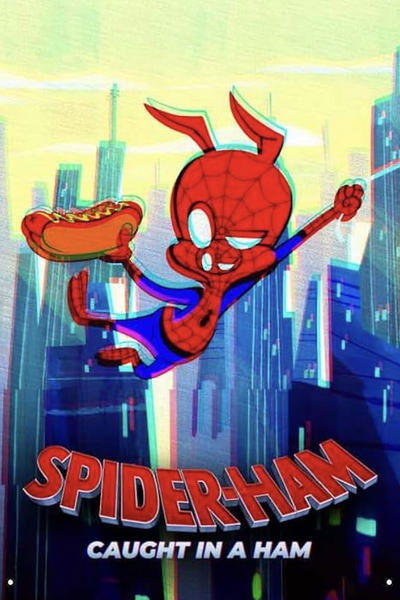 Poster for the movie Spider-Ham: Caught in a Ham