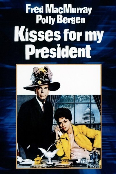 Watch Now!(1964) Kisses For My President Full Movie -123Movies
