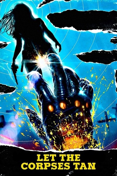 Poster for the movie Let the Corpses Tan