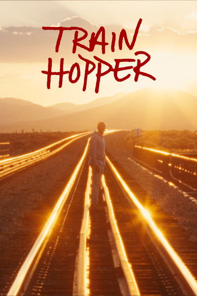 Poster do Filme Trainhopper