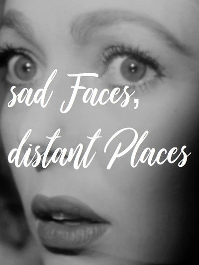 Poster do Filme sad Faces, distant Places
