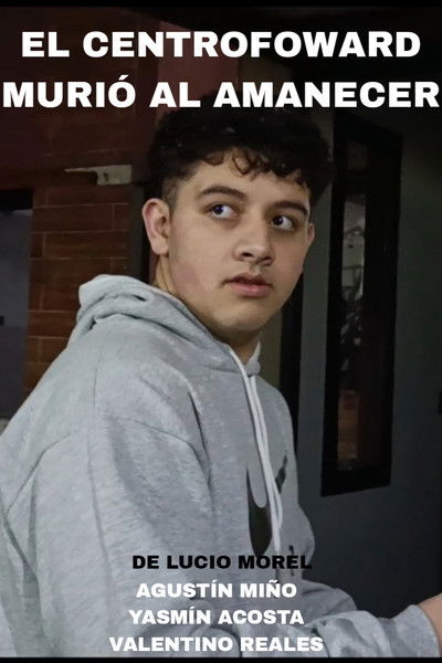 Poster do Filme El Centrofoward murió al amanecer