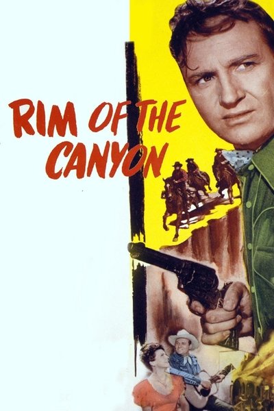 Rim of the Canyon poster Rim of the Canyon
