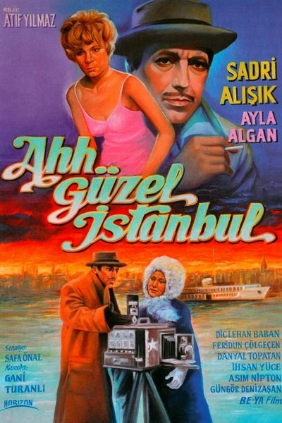 Poster do Filme Ah Güzel İstanbul