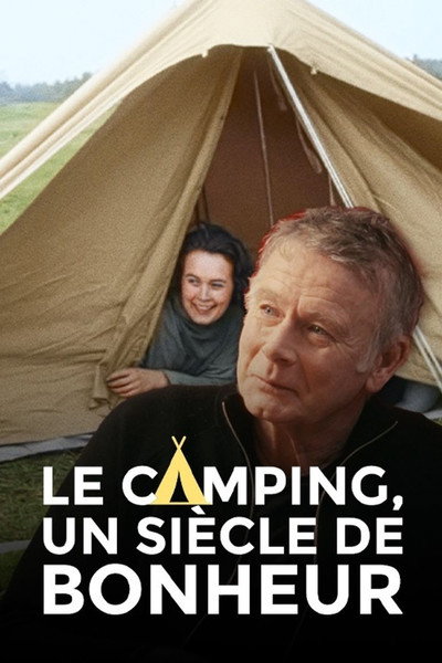 Le camping, un siècle de bonheur français