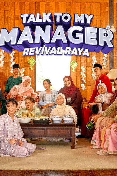 Talk To My Manager Revival Raya