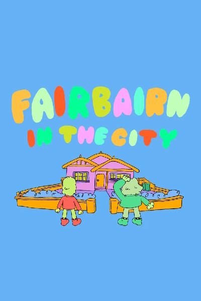 poster for Fairbairn In The City