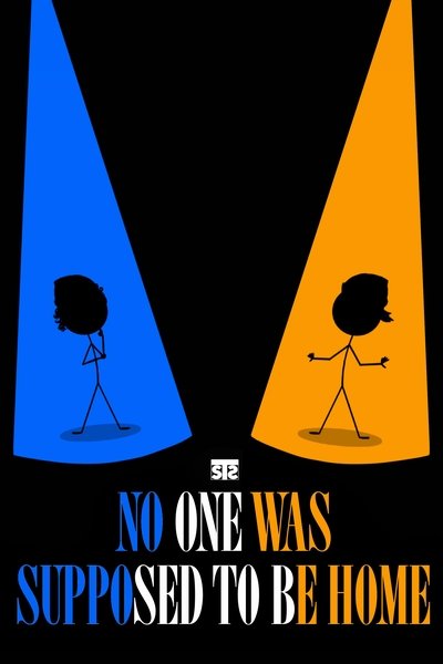 movie poster for No One Was Supposed to Be Home