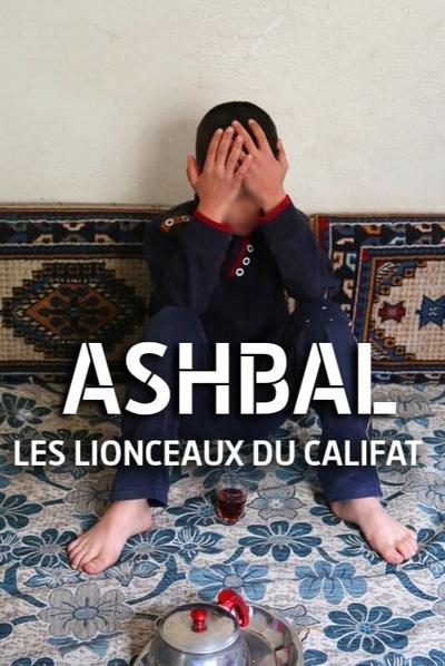 Poster do Filme Ashbal, les lionceaux du califat