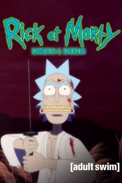 Rick and Morty: Samurai & Shogun