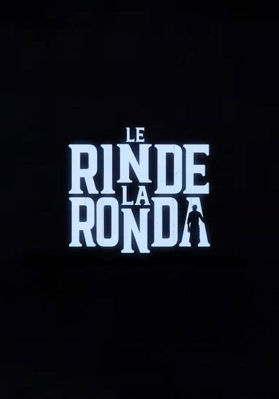 poster for Le Rinde La Ronda