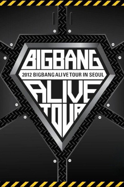 BIGBANG ALIVE TOUR 2012 In Seoul