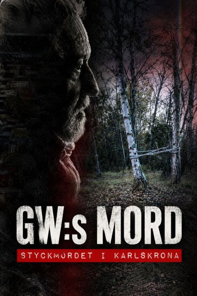 GW:s mord – Styckmordet i Karlskrona