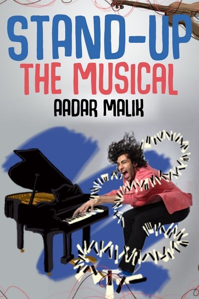Watch Now!Stand Up the Musical by Aadar Malik Movie Online Free