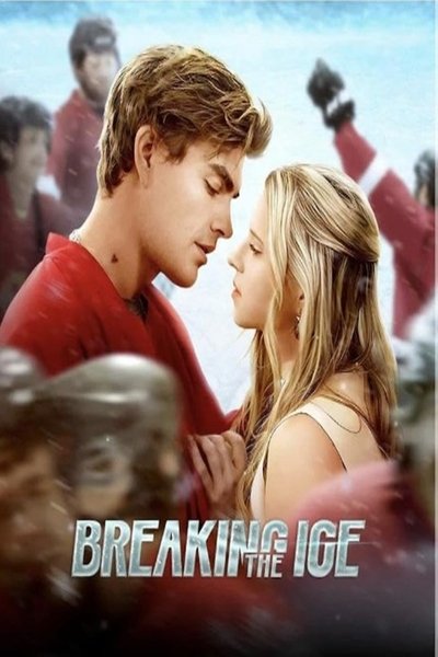 Poster for the movie Breaking the Ice