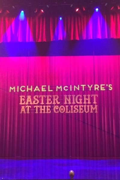 Watch - (2015) Michael McIntyre's Easter Night at the Coliseum Full Movie Online 123Movies