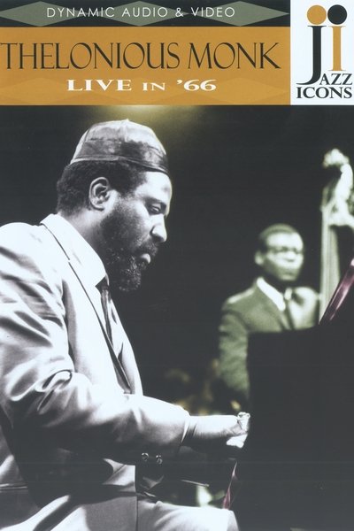 Poster do Filme Jazz Icons: Thelonious Monk Live in '66