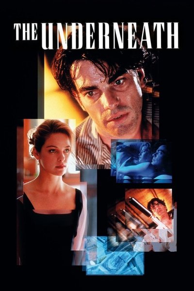 Poster for the movie The Underneath
