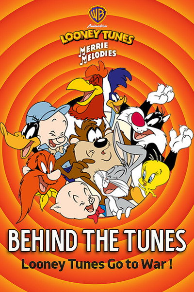 Behind the Tunes: Looney Tunes Go to War!
