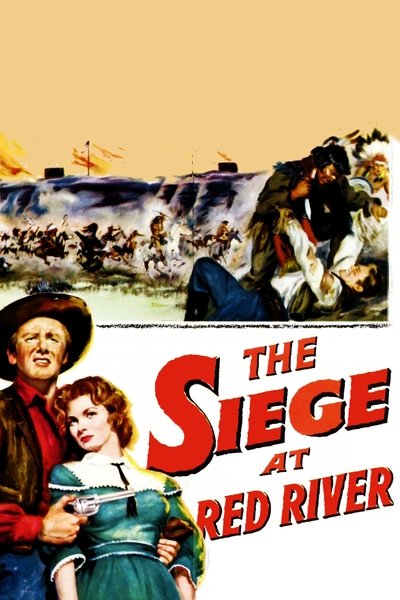 Poster for the movie The Siege at Red River