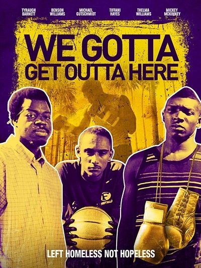 Poster do Filme We Gotta Get Out of Here