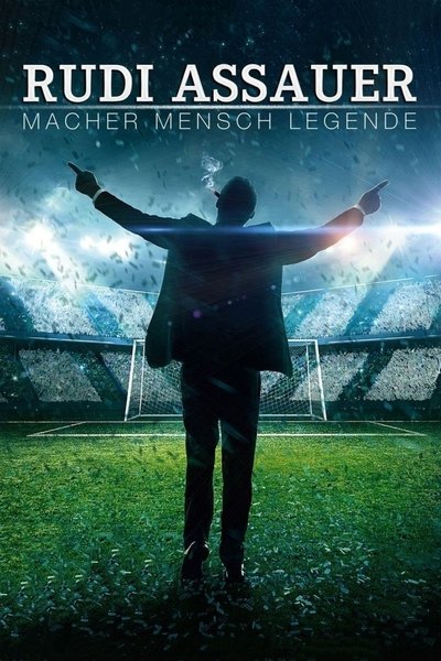 Poster for the movie Rudi Assauer - Macher. Mensch. Legende.