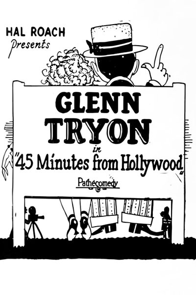 45 Minutes from Hollywood poster 45 Minutes from Hollywood