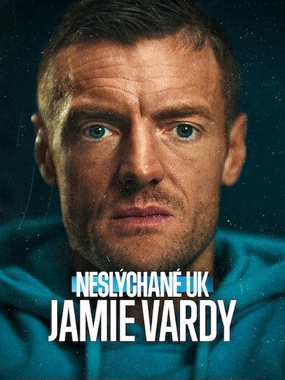 Neslýchané UK: Jamie Vardy