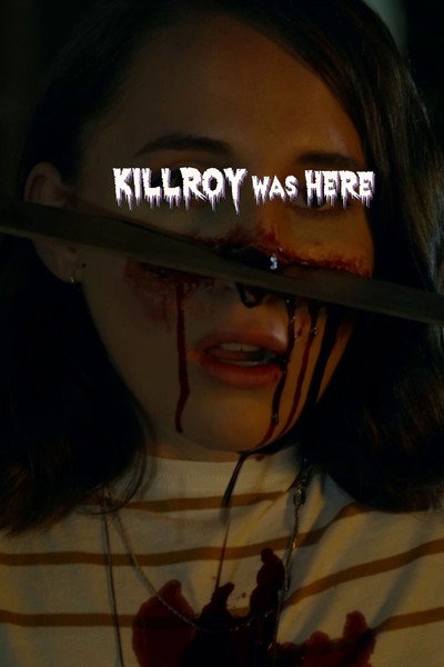 KillRoy Was Here