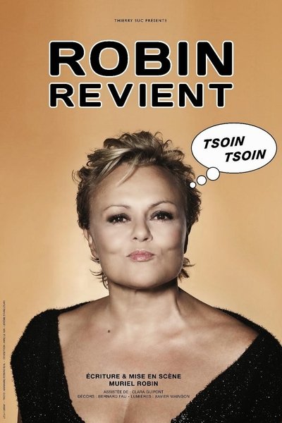 Watch!Muriel Robin - Robin revient, tsoin, tsoin Movie Online Free -123Movies