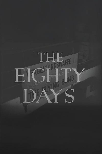 movie poster for The Eighty Days