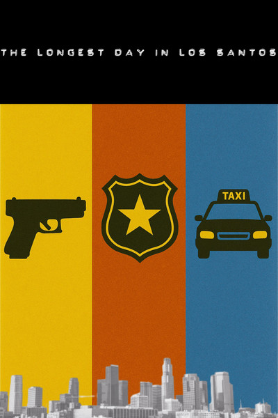 Poster do Filme The Longest Day in Los Santos