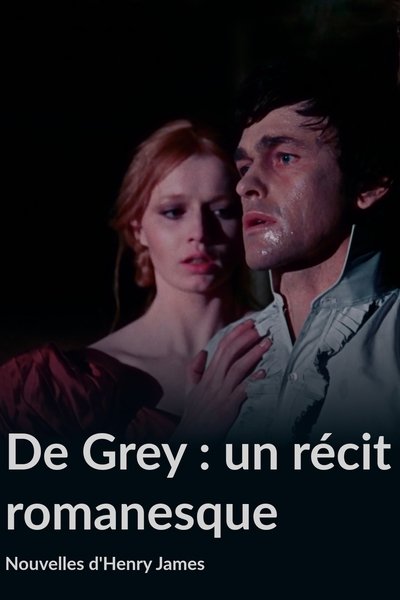 De Grey, un Récit romanesque