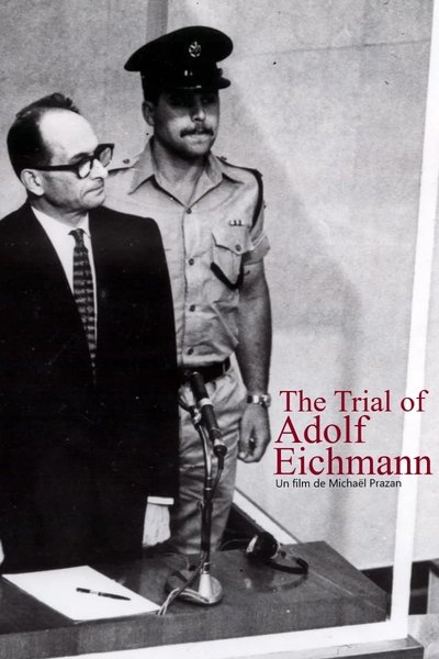 Poster for the movie The Trial of Adolf Eichmann
