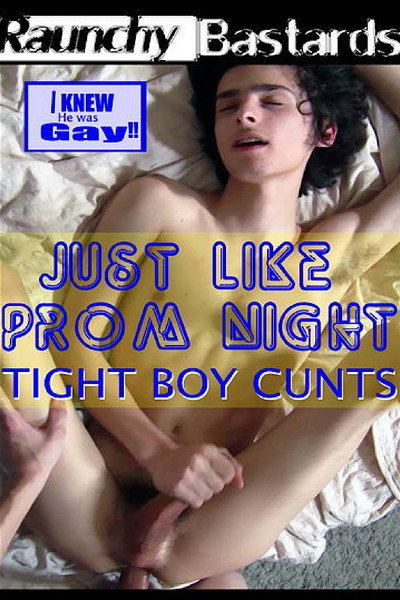 Just Like Prom Night: Tight Boy Cunts